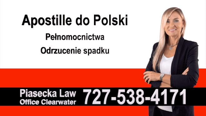 Orlando Apostille, Notary, Polish, Polski, Notariusz, Pełnomocnictwo, Power of Attorney, Agnieszka Piasecka, Aga Piasecka