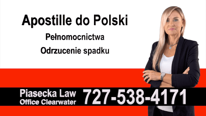 Temple Terrace Apostille, Notary, Polish, Polski, Notariusz, Pełnomocnictwo, Power of Attorney, Agnieszka Piasecka, Aga Piasecka