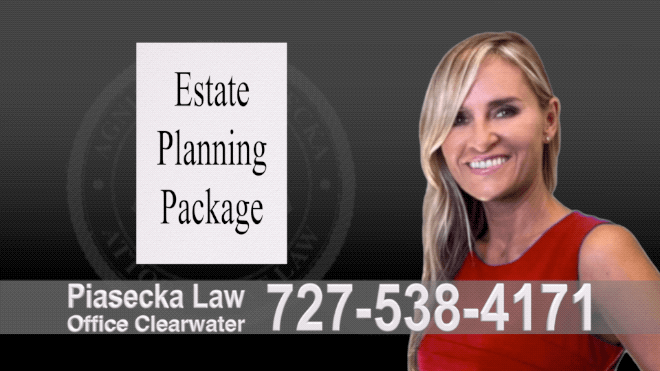 Turkey Creek Estate Planning, Wills, Trusts, Power of Attorney, Living Will, Deed, Florida, Agnieszka Piasecka, Aga Piasecka, Attorney, Lawyer 