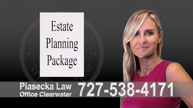 Palm Harbor Estate Planning, Wills, Trusts, Power of Attorney, Living Will, Deed, Florida, Agnieszka Piasecka, Aga Piasecka, Attorney, Lawyer