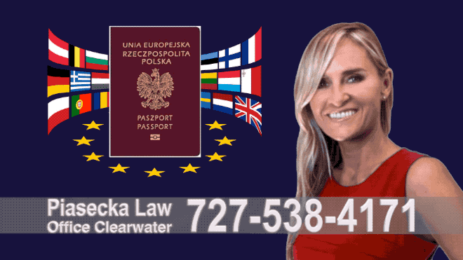 St. Pete Beach Paszport, Polish Passport, Polski, Prawnik, Adwokat, Agnieszka Piasecka, Immigration, Aga Piasecka