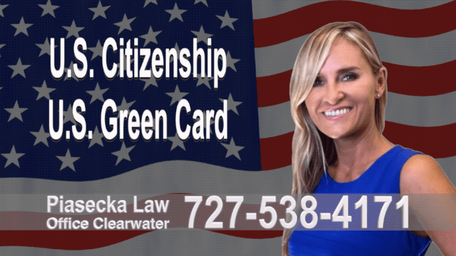 Tampa Bay Agnieszka, Aga, Piasecka, Polish,Lawyer, Immigration, Attorney, Polski, Prawnik, Green Card, Citizenship