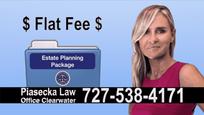 Riverview Estate Planning, Wills, Trusts, Flat fee, Attorney, Lawyer, Clearwater, Florida, Agnieszka Piasecka, Aga Piasecka, Probate, Power of Attorney 