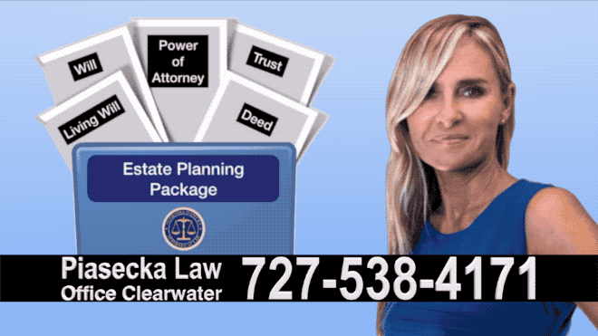 Sarasota Estate Planning, Wills, Trusts, Flat fee, Attorney, Lawyer, Clearwater, Florida, Agnieszka Piasecka, Aga Piasecka, Probate, Power of Attorney
